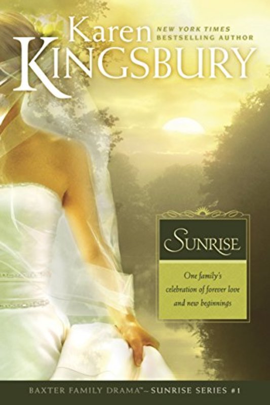 Book cover for "Sunrise" by Karen Kingsbury