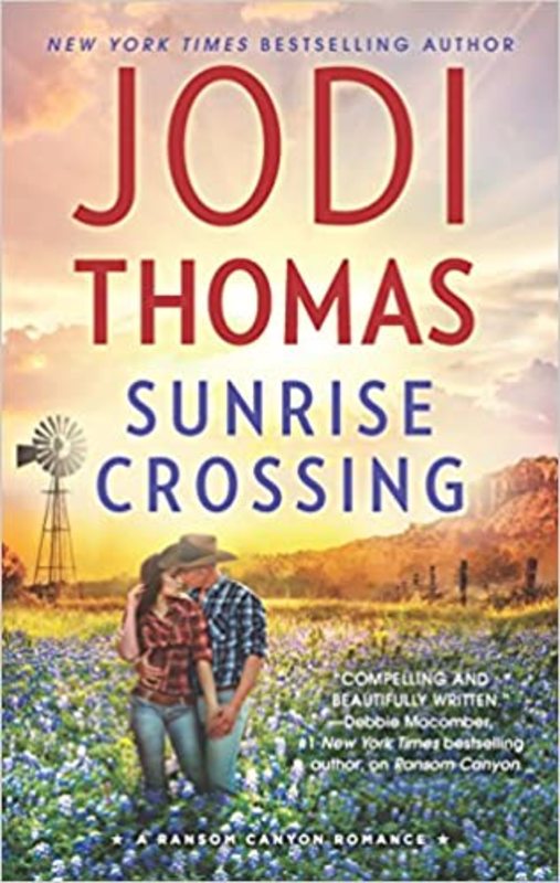 Book cover for "Sunrise Crossing" by Jodi Thomas