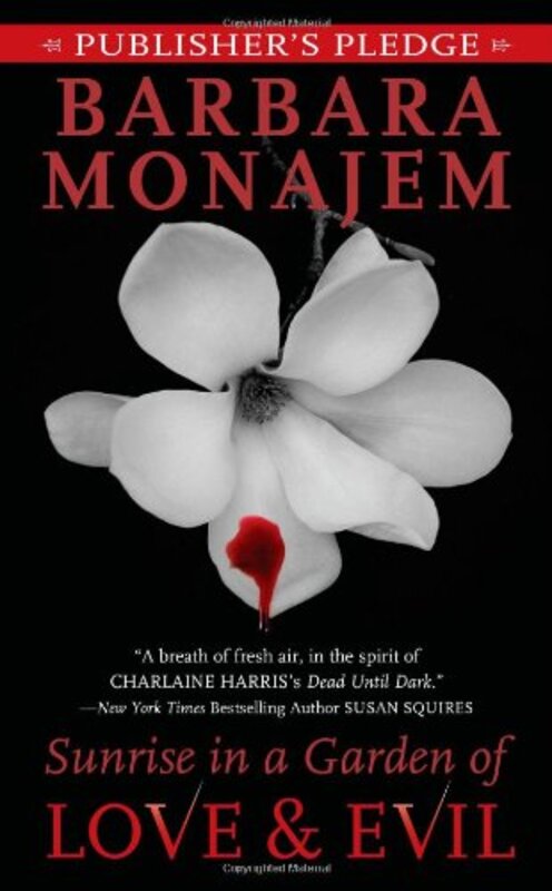 Book cover for "Sunrise in a Garden of Love and Evil" by Barbara Monajem