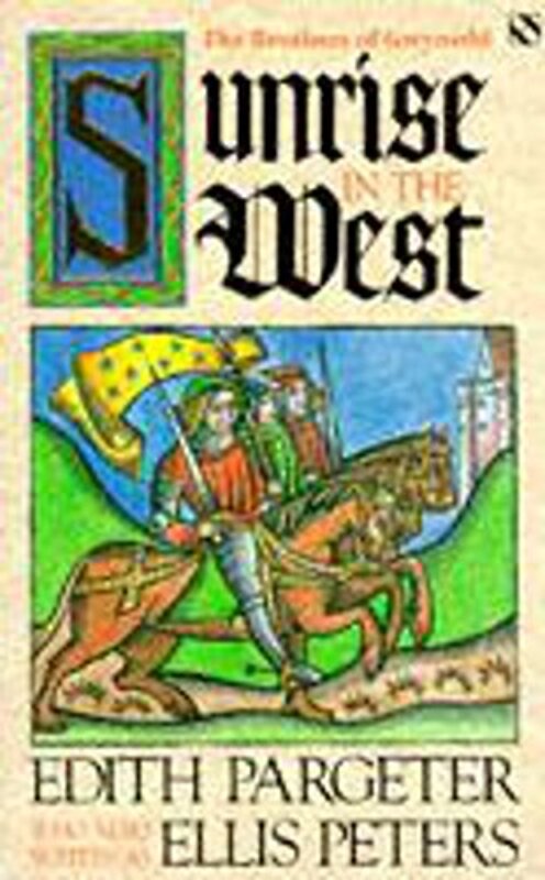 Book cover for "Sunrise in the West" by Ellis Peters