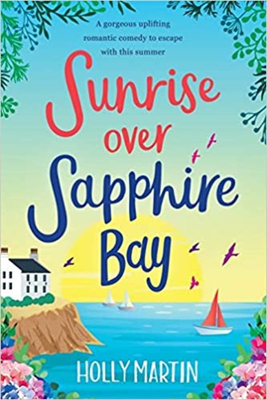 Book cover for "Sunrise over Sapphire Bay" by Holly Martin