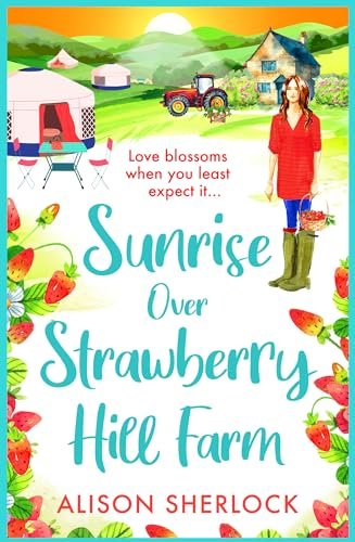 Book cover for "Sunrise Over Strawberry Hill Farm" by Alison Sherlock