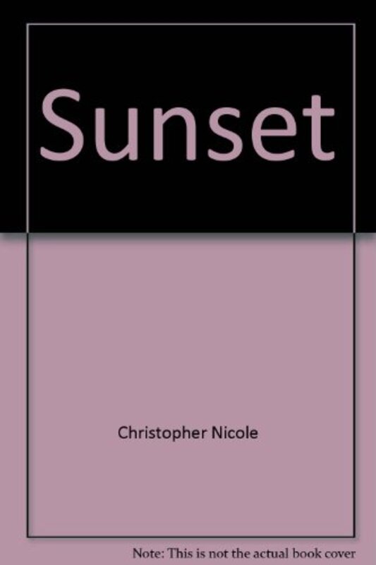 Book cover for "Sunset" by Christopher Nicole
