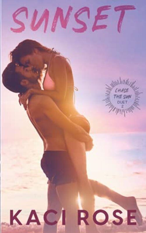 Book cover for "Sunset" by Kaci Rose