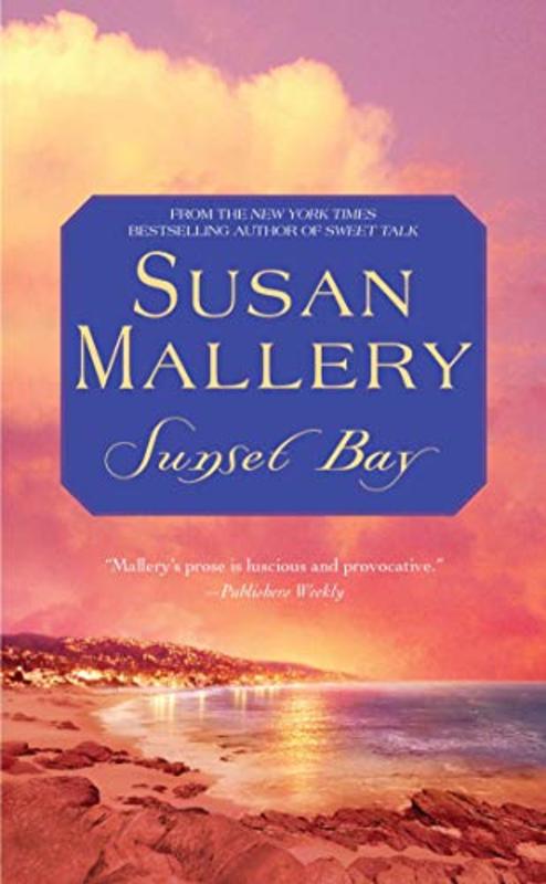 Book cover for "Sunset Bay" by Susan Mallery