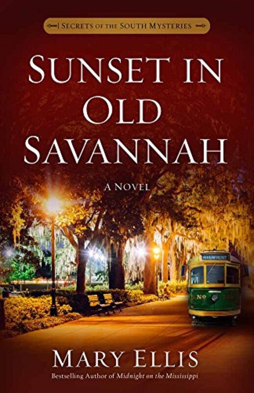 Book cover for "Sunset in Old Savannah" by Mary Ellis