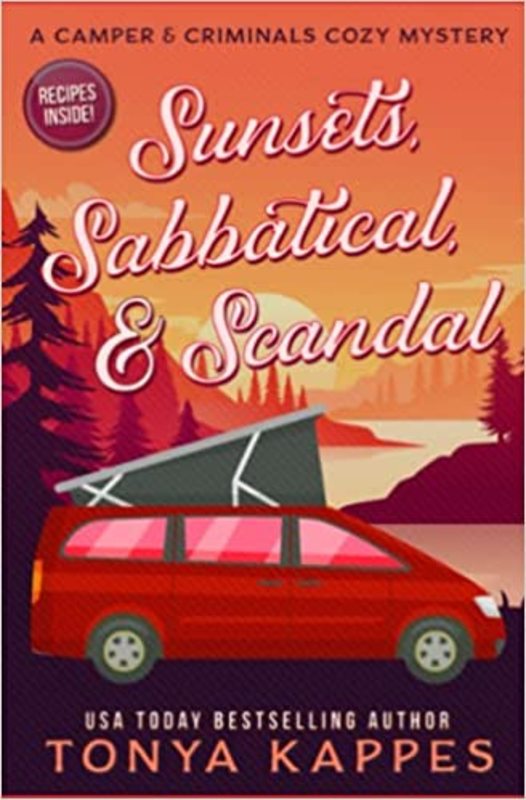 Book cover for "Sunsets, Sabbatical and Scandal" by Tonya Kappes
