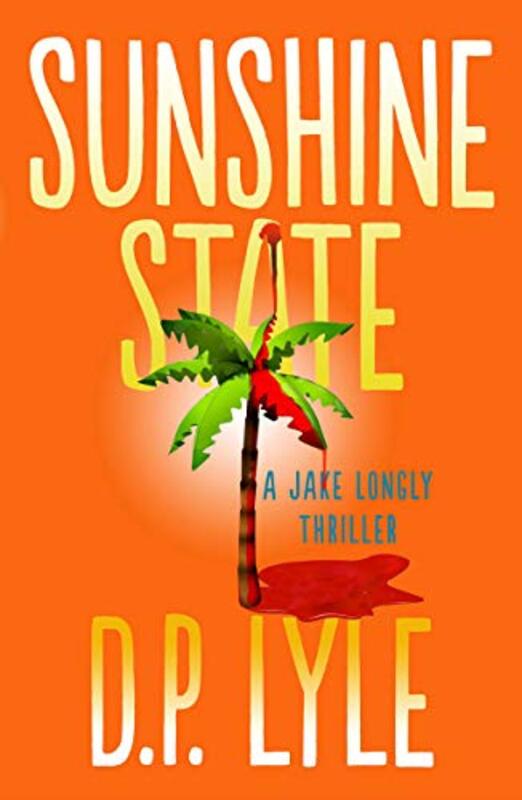 Book cover for "Sunshine State" by DP Lyle