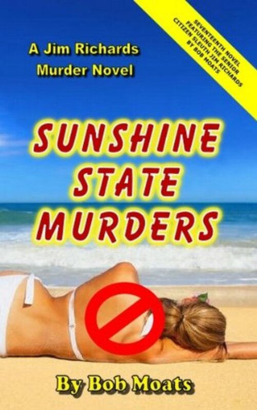 Book cover for "Sunshine State Murders" by Bob Moats