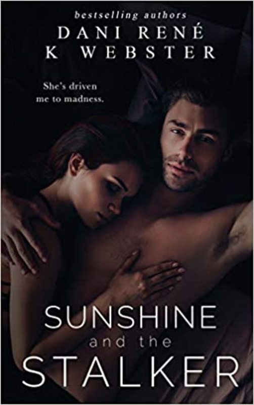 Book cover for "Sunshine and the Stalker" by K. Webster