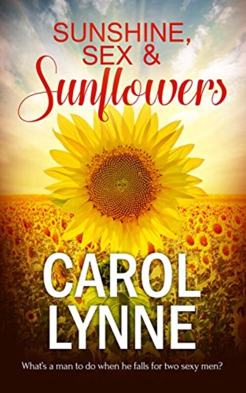 Book cover for "Sunshine, Sex and Sunflowers" by Carol Lynne