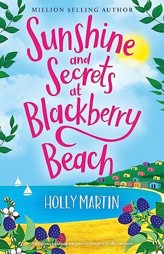 Book cover for "Sunshine and Secrets at Blackberry Beach" by Holly Martin