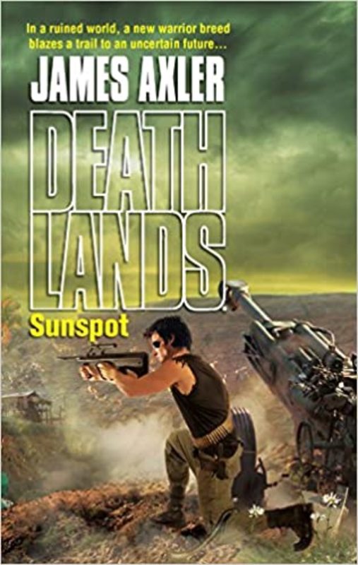 Book cover for "Sunspot" by James Axler