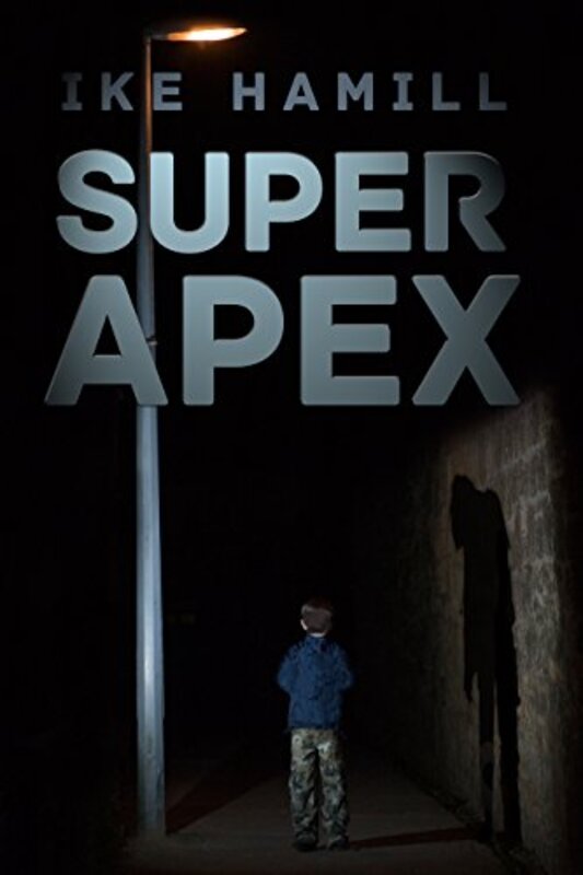 Book cover for "Super Apex" by Ike Hamill