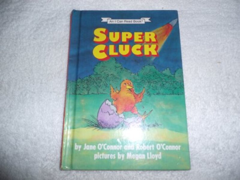 Book cover for "Super Cluck" by Jane O’Connor