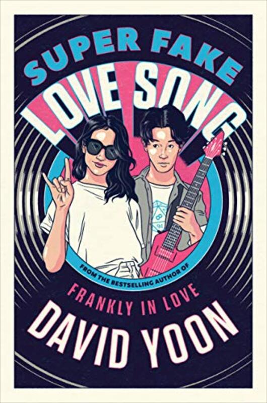 Book cover for "Super Fake Love Song" by David Yoon