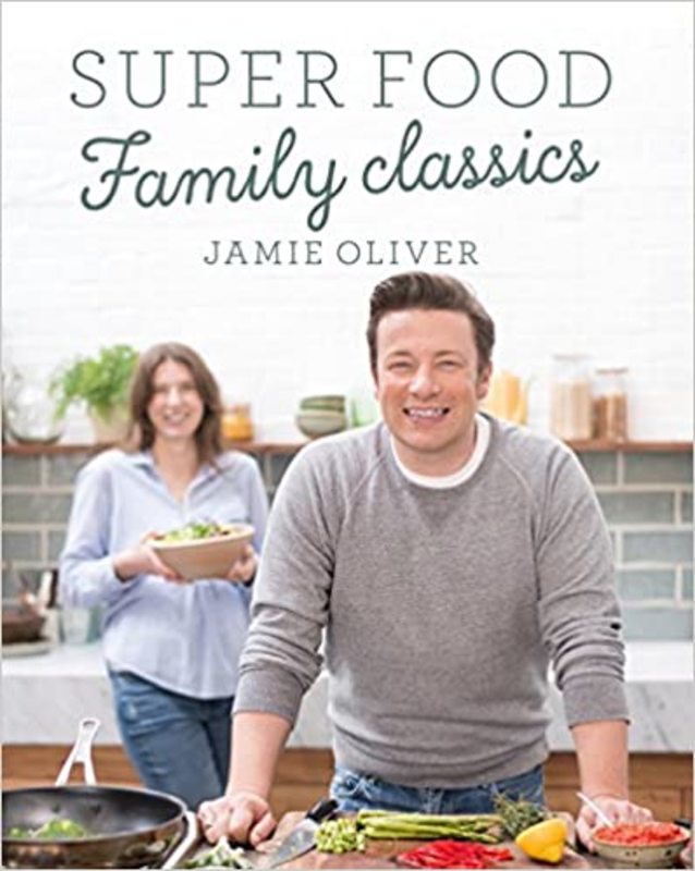 Book cover for "Super Food Family Classics" by Jamie Oliver