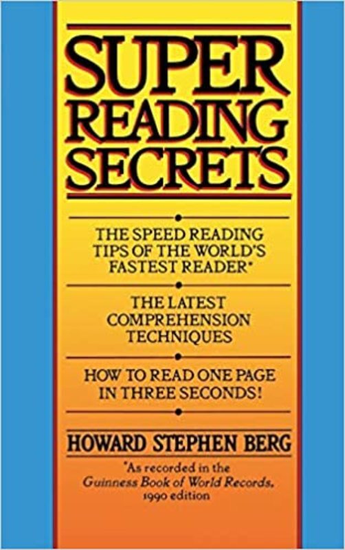 Book cover for "Super Reading Secrets" by Howard Stephen Berg