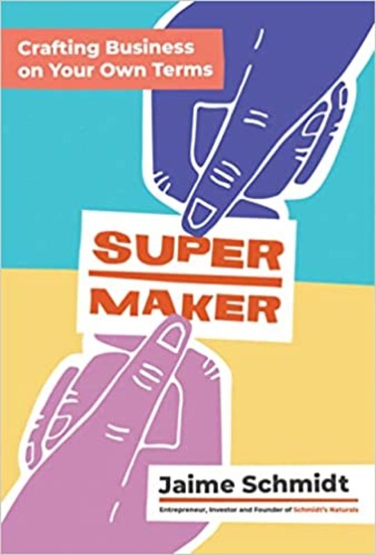 Book cover for "Supermaker" by Jaime Schmidt