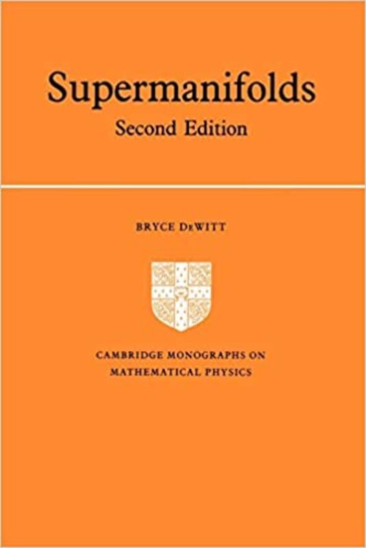 Book cover for "Supermanifolds" by Bryce DeWitt