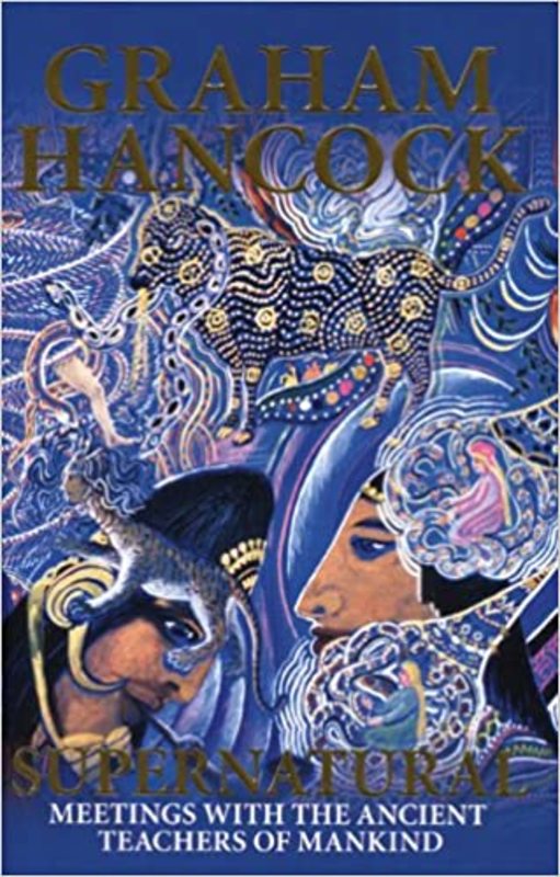 Book cover for "Supernatural" by Graham Hancock