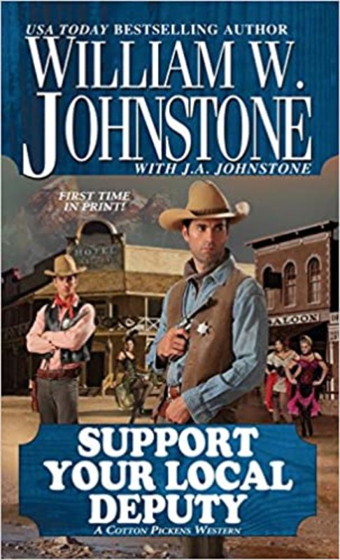 Book cover for "Support Your Local Deputy" by J A Johnstone