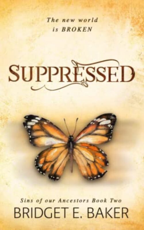 Book cover for "Suppressed" by Bridget E Baker
