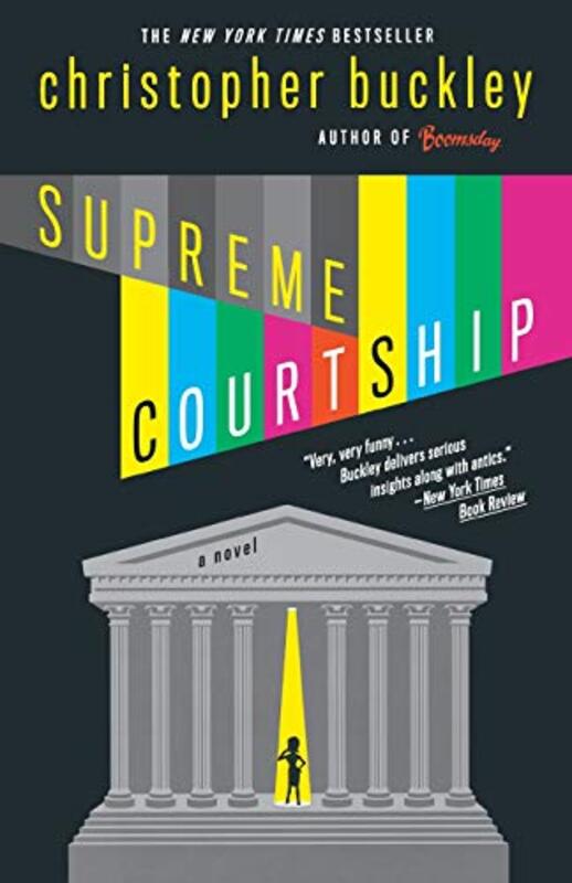 Book cover for "Supreme Courtship" by Christopher Buckley
