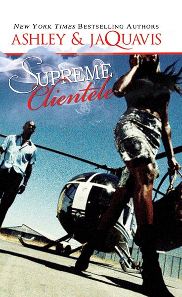 Book cover for "Supreme Clientele" by JaQuavis Coleman