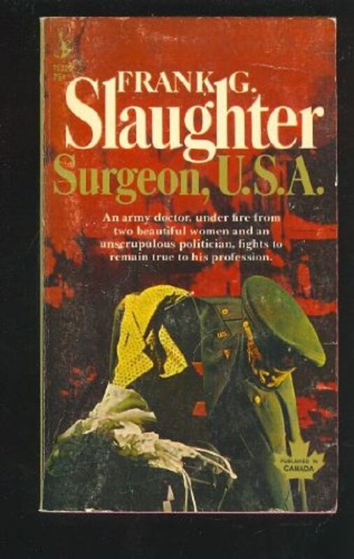 Book cover for "Surgeon, U. S. A" by Frank G Slaughter
