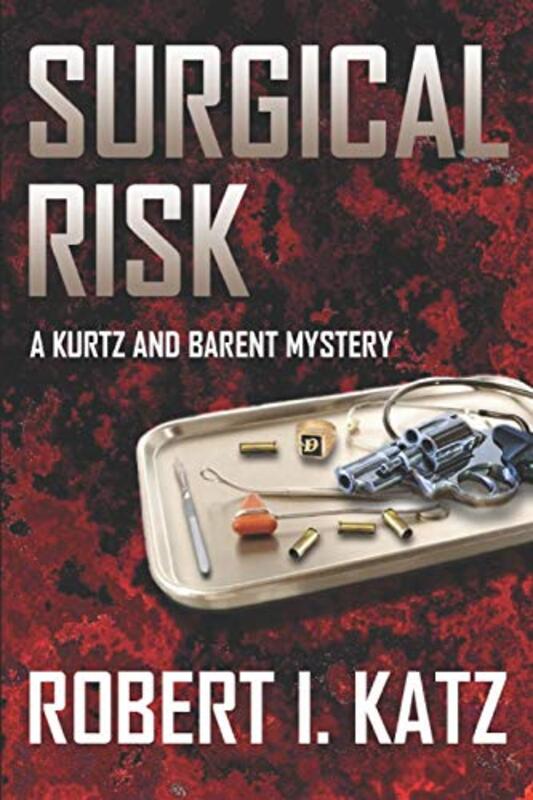Book cover for "Surgical Risk" by Robert I Katz