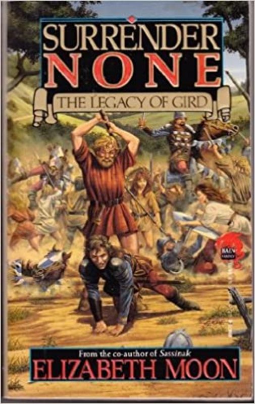 Book cover for "Surrender None" by Elizabeth Moon