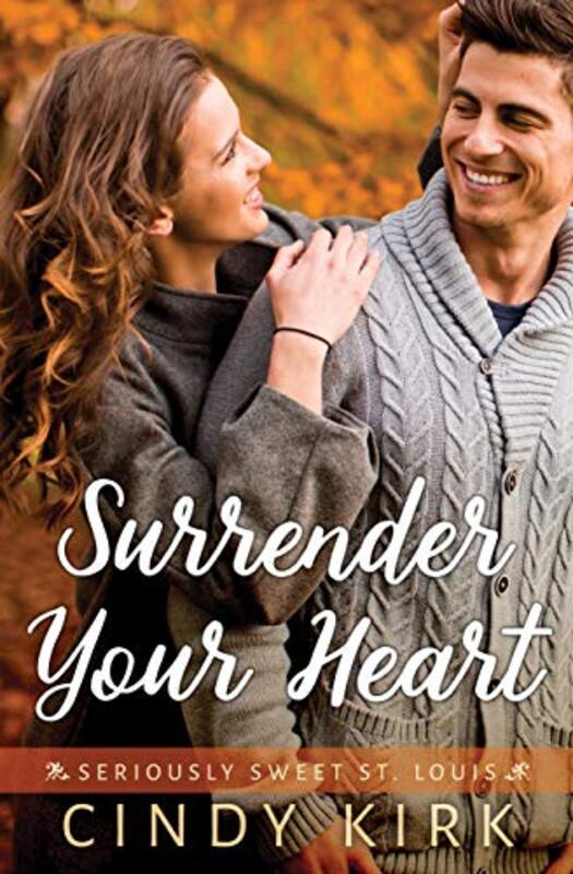 Book cover for "Surrender Your Heart" by Cindy Kirk