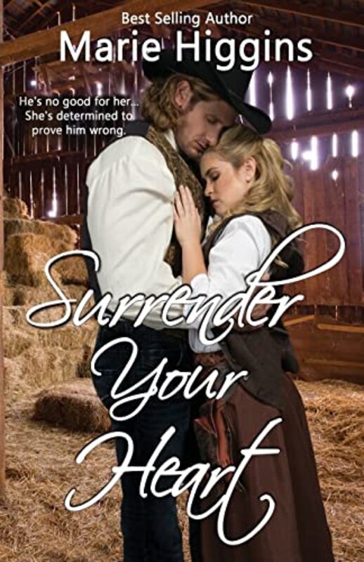 Book cover for "Surrender Your Heart" by Marie Higgins
