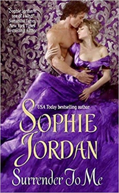 Book cover for "Surrender to Me" by Sophie Jordan