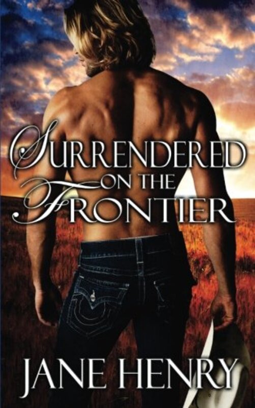 Book cover for "Surrendered on the Frontier" by Jane Henry