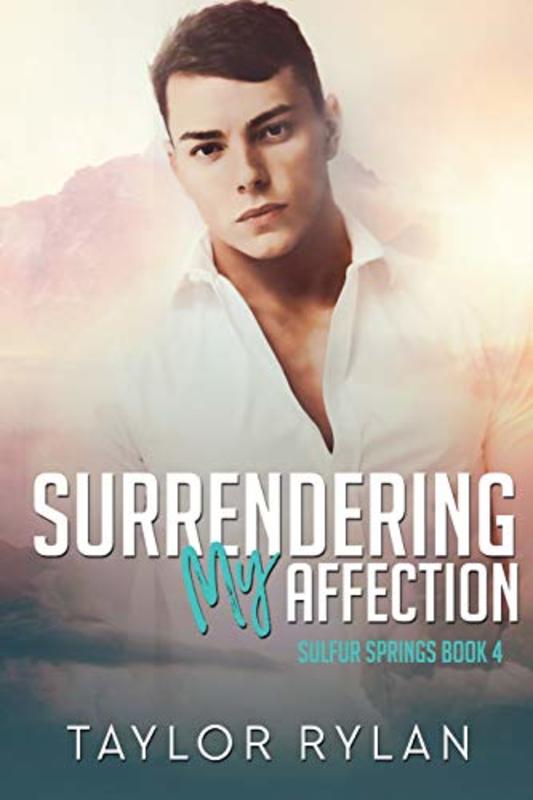 Book cover for "Surrendering My Affection" by Taylor Rylan