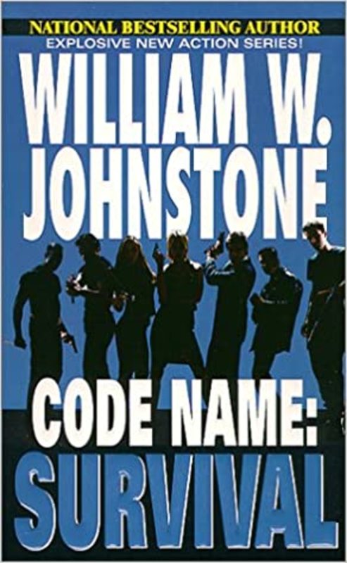 Book cover for "Code Name: Survival" by William W Johnstone