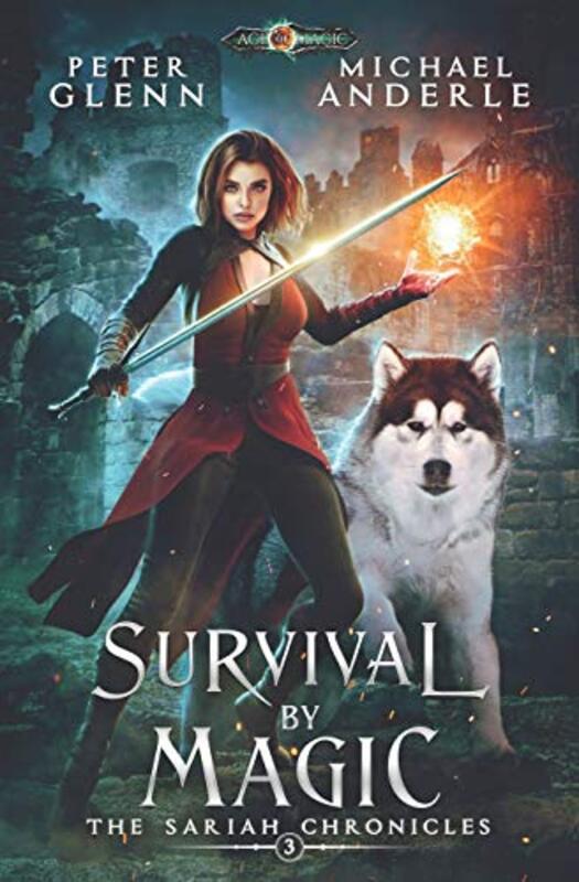 Book cover for "Survival By Magic" by Michael Anderle