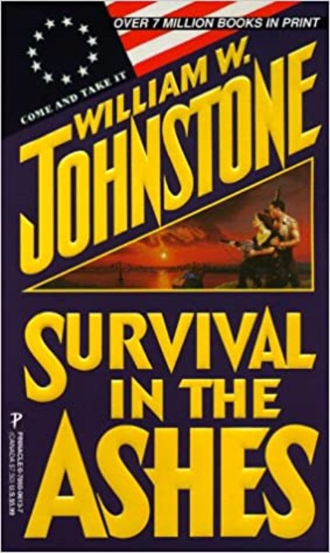 Book cover for "Survival in the Ashes" by William W Johnstone