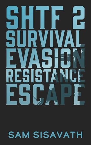 Book cover for "Survival Evasion Resistance Escape" by Sam Sisavath