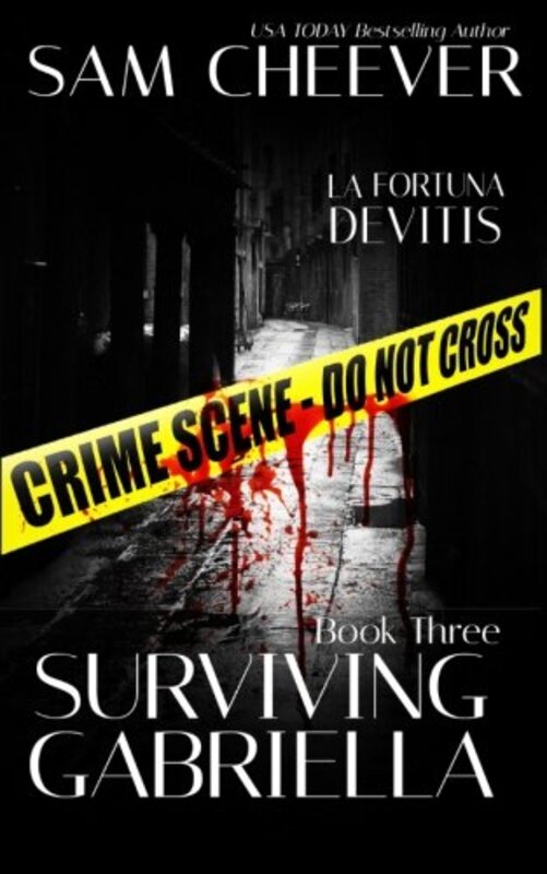 Book cover for "Surviving Gabriella" by Sam Cheever
