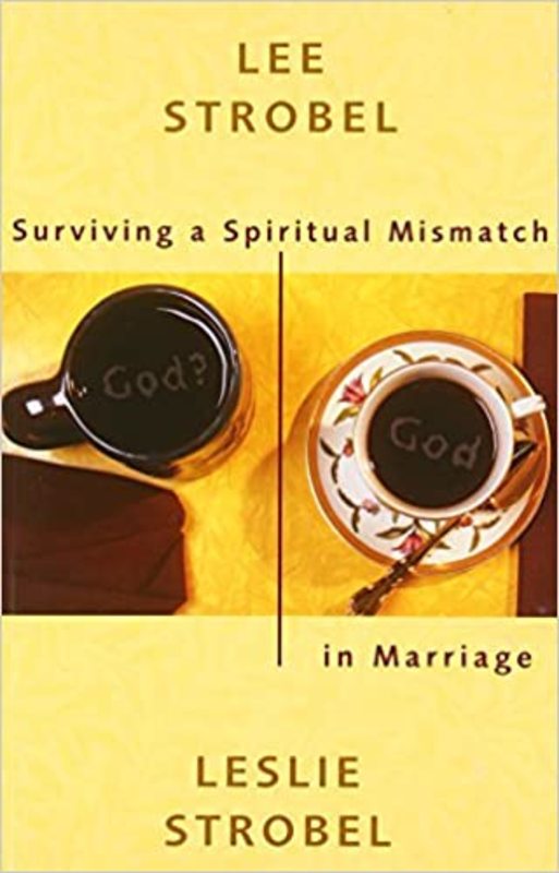 Book cover for "Surviving a Spiritual Mismatch in Marriage" by Lee Strobel