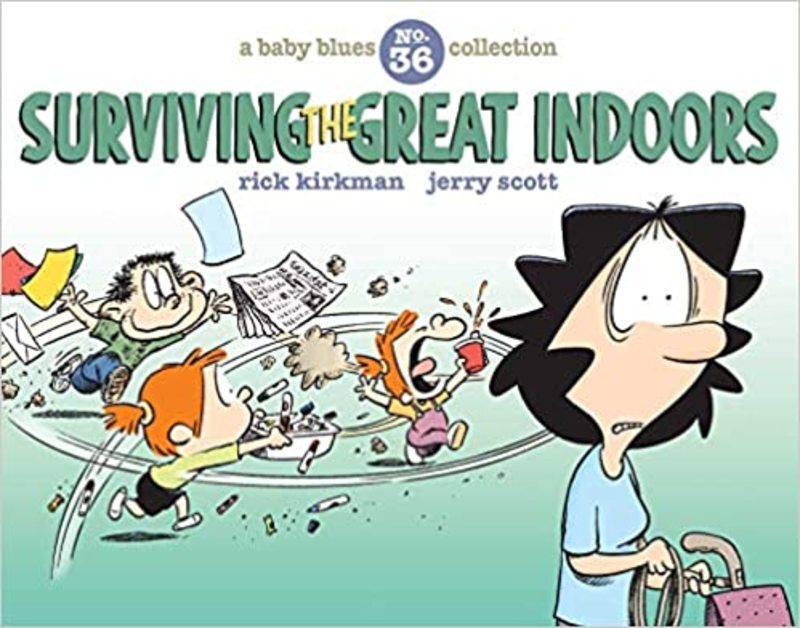 Book cover for "Surviving the Great Indoors" by Rick Kirkman