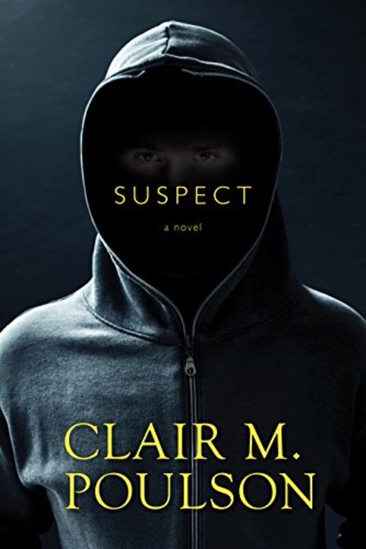 Book cover for "Suspect" by Clair M Poulson