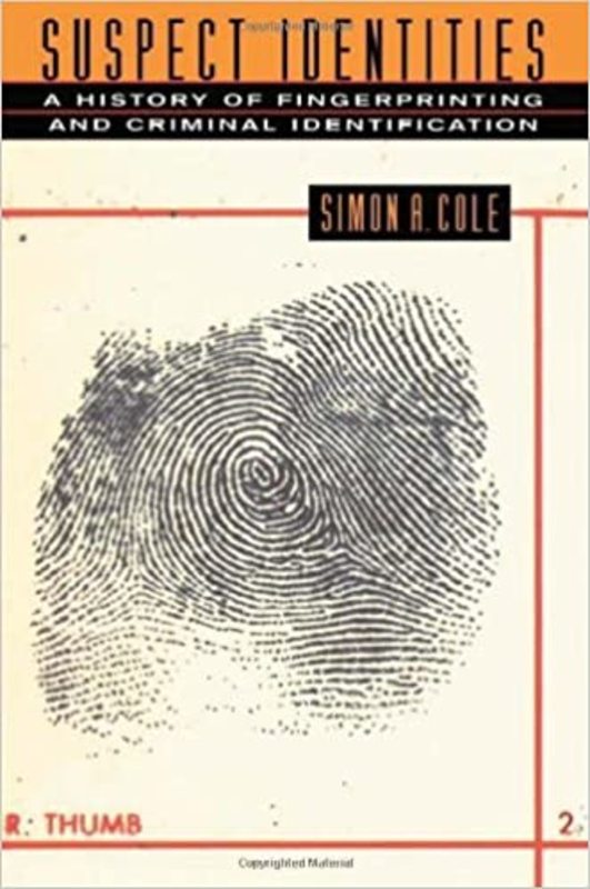 Book cover for "Suspect Identities" by Simon A. Cole
