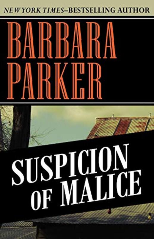 Book cover for "Suspicion of Malice" by Barbara Parker