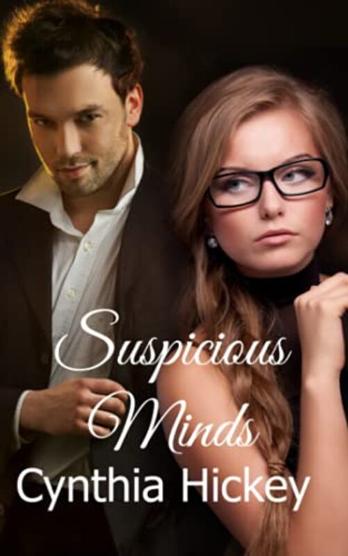 Book cover for "Suspicious Minds" by Cynthia Hickey