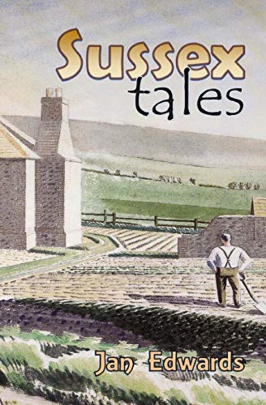 Book cover for "Sussex Tales" by Jan Edwards