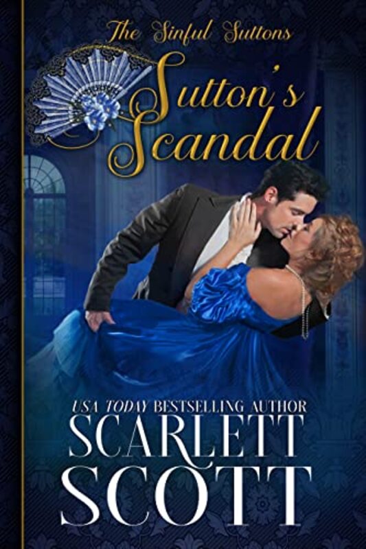 Book cover for "Sutton's Scandal" by Scarlett Scott